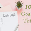 10 goals to set this year copy