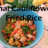 Thai Cauliflower Fried Rice