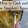 Spaghetti Squash Blog Post